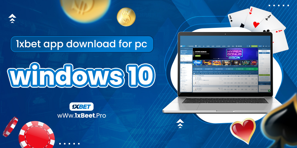 1xbet app download for pc windows 10