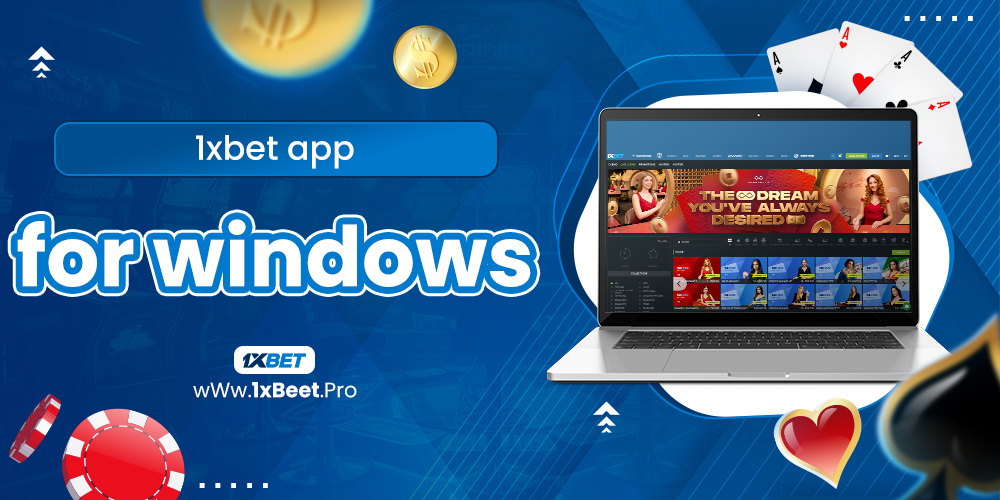 1xbet app for windows