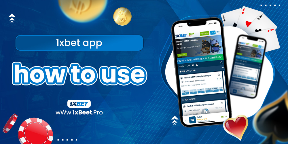 1xbet app how to use