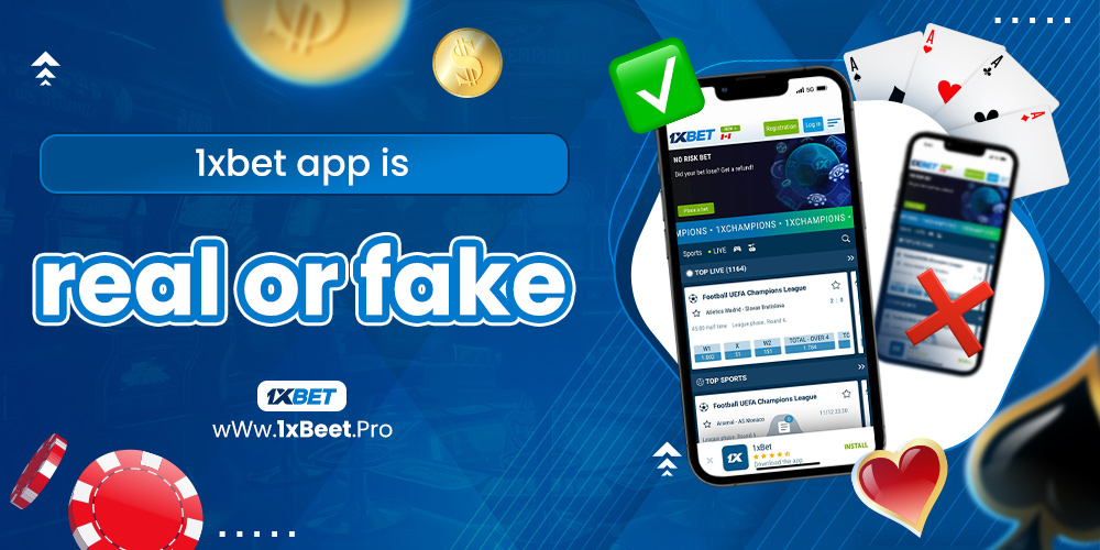 1xbet app is real or fake
