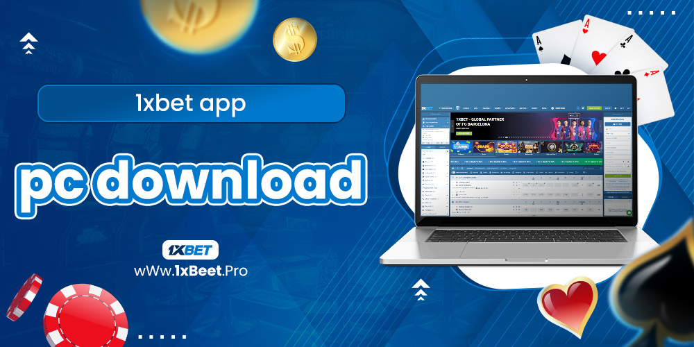 1xbet app pc download