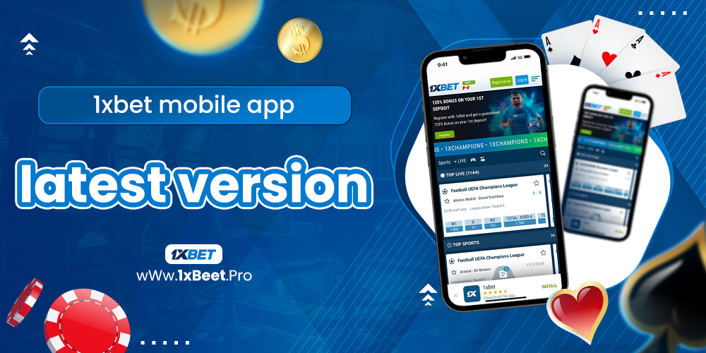 1xbet mobile app latest version