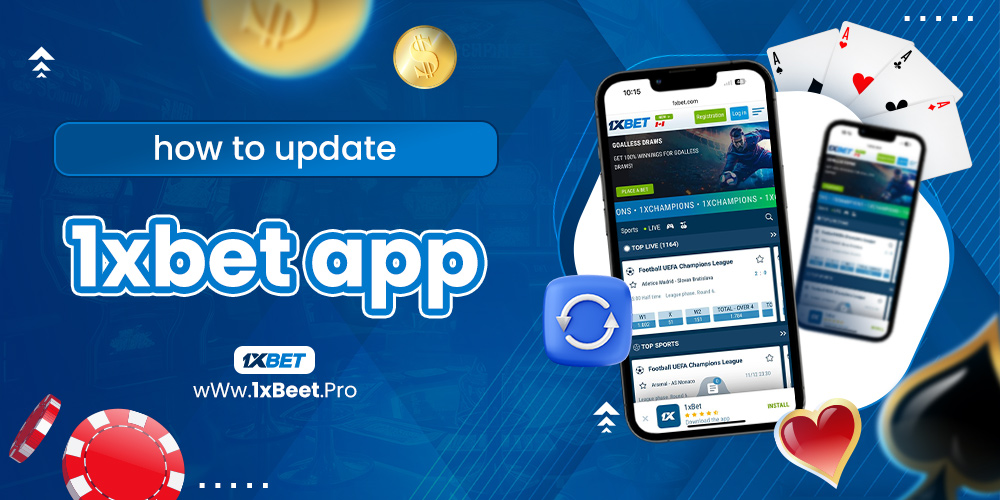 how to update 1xbet app